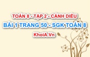 Bài 1 trang 50 Toán 8 Cánh Diều Tập 2